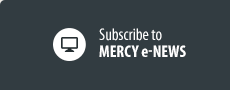 Subscribe to MERCY e-News